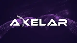 Что такое Axelar Network? Разбор: для кого нужен этот блокчейн крипто проект.