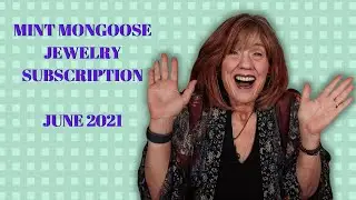 Mint Mongoose Jewelry Subscription Box // June 2021