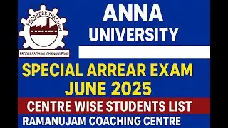 ANNA UNIVERSITY Special Arrear Exam June 2025 | Centre-Wise Student List Hallticket#annauniversity