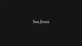 Soa Jesoa fa teo Ianao -AMPIFITIA (Guitar Cover)