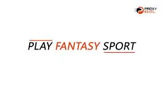 Proxy Khel - Best Fantasy Sports Online Gaming Platform - 2019