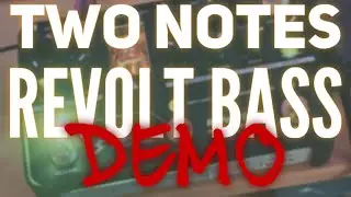 Two notes ReVolt Bass | DEMO