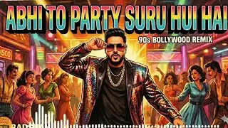 Abhi Toh Party Shuru Hui Hai - 90s Retro Vibe | AI Song Cover
