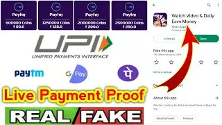 Watch Video & Daily Earn Money App Payment Proof | Watch & Earn Money | Real VS Fake Earning App