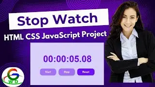 HTML CSS JavaScript Project || Stop Watch || Guri Web Developer || Practice Project 2024