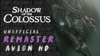 Shadow of the Colossus Fan Remaster | Avion HD Textures Showcase & Comparison