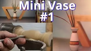 Woodturning Mini Vase #1