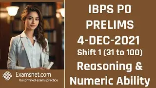IBPS PO Prelims 2021 Solutions held on 4 Dec 2021 Shift 1 Paper | Reasoning and Numeric Ability