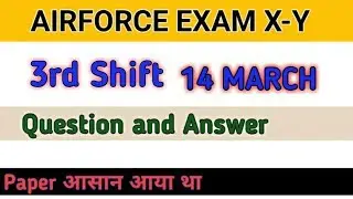 AIR FORCE GROUP X Y 3rd shift 14 march Questions