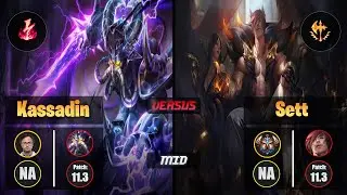 Jensen KASSADIN (Mid) [Electrocute] VS SETT - Challenger NA Patch 11.3