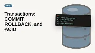 MySQL - Web development basic Series: Transactions: COMMIT, ROLLBACK, and ACID