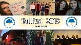 YallFest 2018 Vlog | Part 3