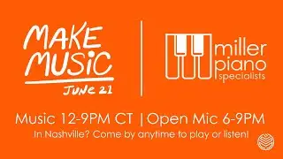 Make Music Day 2025 | Miller Piano Specialists