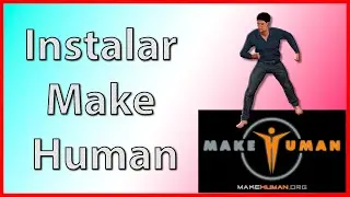 🧍🏽Descargar e Instalar Make Human 1.2.0