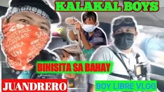 KALAKAL BOYS BINISTA SA BAHAY