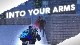 INTO YOUR ARMS PUBG MONTAGE