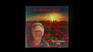 Ny Cd All v&auml;rldens rosor 2025 - Ellert Nordmark