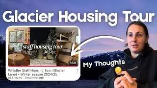 *Reacting* to a Glacier Staff Housing Tour | My Insider Take