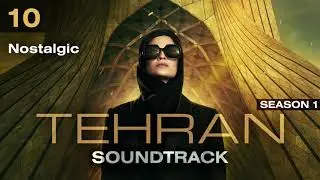 Tehran: Season 1 - Nostalgic (Soundtrack)