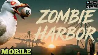 Zombie Harbor Gameplay Walkthrough  Android / iOS Part 1 