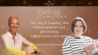 The Joy of Leading: Wie Führen leichter und gleichzeitig erfolgreicher sein kann