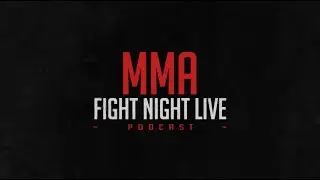 MMA Fight Night Live - UFC 251 Recap