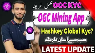 OGC Mining App Kyc Verification Process | Step by Step Guide