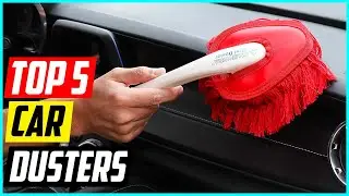 5 Best Car Cleaning Dusters