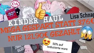 SCHN&Auml;PPCHEN HAUL | REDUZIERT | C&A | SPAREN | SALE | KINDER HAUL | EXTREM | G&Uuml;NSTIG | LISA SCHNAPA |