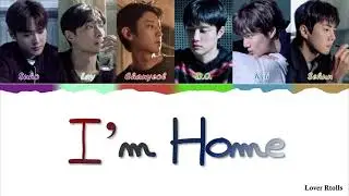 EXO(엑소) - I'm Home Lyrics [영어가사_한국어발음_한국어번역] [Color Coded_Han_Rom_Eng]