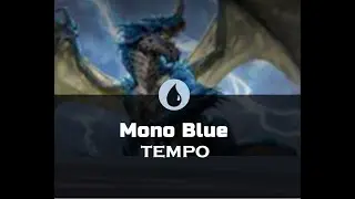 Mono Blue Tempo - MTG Arena Standard 2022