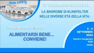 ALIMENTARSI BENE... CONVIENE! - Presentazione libretto - Congresso 2023 Nascere Klinefelter odv