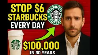 The Shocking Truth About Starbucks: How Your Coffee Is Making You Broke
