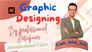 Graphic Design Full Course | Learn Graphic Design from Beginner to Advanced | @Code_With_Ben