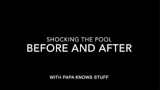 A Shocking Experience &ndash; Pool Shock That Is! 💦 Before & After Pool Transformation