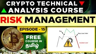 Risk Management in Crypto Trading | Trading for Beginners Tamil | Technical Analysis Course in tamil