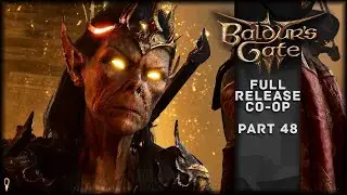 Она нас погубит &mdash; Baldur's Gate 3 CO-OP, часть 48