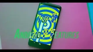 Top 5 - Android P Features!