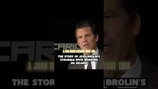 Josh Brolin struggled working on Sicario