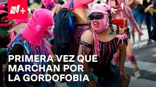 8M 2023: Marcha Colectivo Contra Violencia Gordof&oacute;bica en CDMX - Por las Ma&ntilde;anas