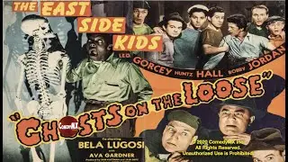 Ghosts on the Loose (1943) | Full Movie | Leo Gorcey | Huntz Hall | Bobby Jordan