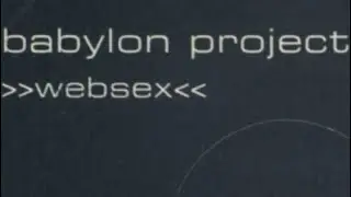Babylon Project - Websex (Original Deep Extended Mix)