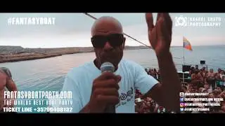 FANTASY BOAT | SATURDAY 16th JUNE 2018 AYIA NAPA CYPRUS