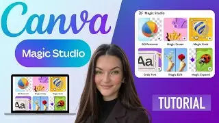 Canva Magic Studio Tutorial (2025) | Quick & Easy Guide to Canva&rsquo;s AI Tools
