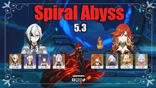 NEW Spiral Abyss 5.3  Piano 12 (9 stelle ⭐)  | Arlecchino C0 - Mavuika C1 [ Genshin Impact ]