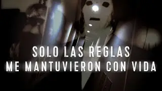 Trabaj&eacute; de Noche en un Motel, SOLO LAS REGLAS ME MANTEN&Iacute;AN CON VIDA