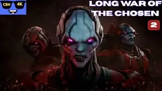 XCOM 2 Long War Of The Chosen 2: Rushing In, Can't Go Wrong