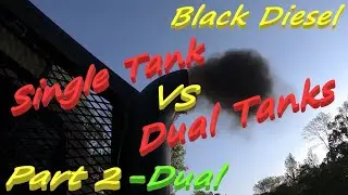 Dual Tank Drive - Single Tank VS Dual Tanks - Part 2 - Black Diesel - WMO