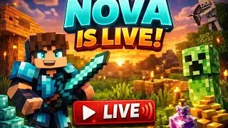 NOVA IS LIVE 🔥 Minecraft Survival | Epic Adventures Begin!