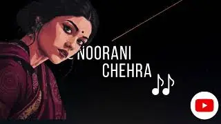 NOORANI CHEHRA | soft soulful music